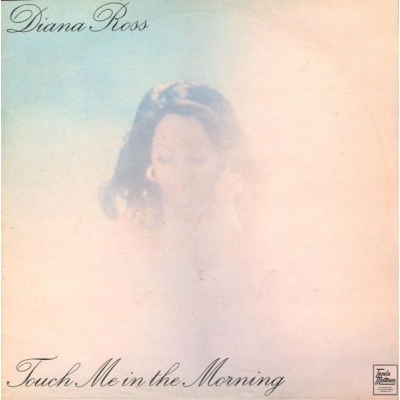 DIANA ROSS - TOUCH ME IN THE MORNING - UK ISSUE ON MOTOWN/EMI 1973 - STML 11239
