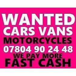 CASH TODAY CAR VAN BIKE WE PAY MORE BUY YOUR SELL MY SCRAP NOW d