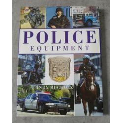 Police Equipment by Andy Bucholz