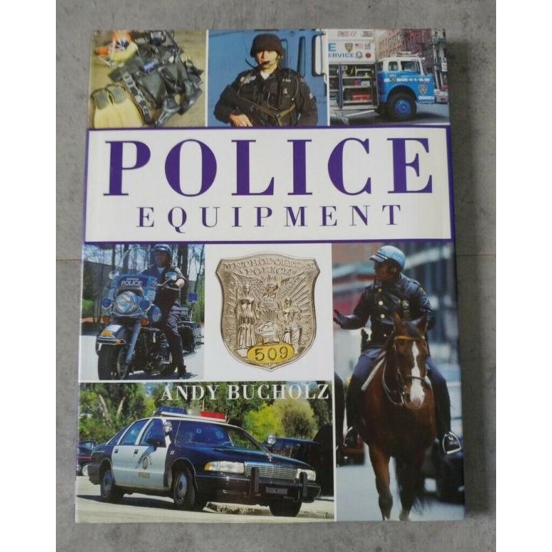 Police Equipment by Andy Bucholz