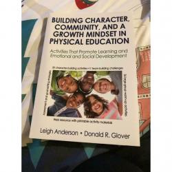 Building character, community, and a growth mindset in physical education